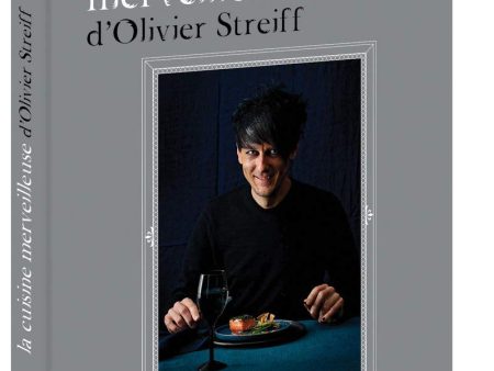 La cuisine merveilleuse d Olivier Streiff (Olivier Streiff) For Cheap