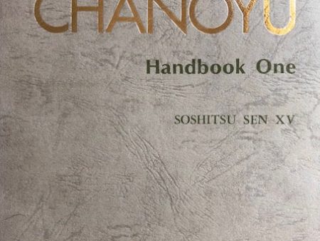 (Tea) Soshitsu Sen XV.  Urasenke Chanoyu, Handbook One. on Sale