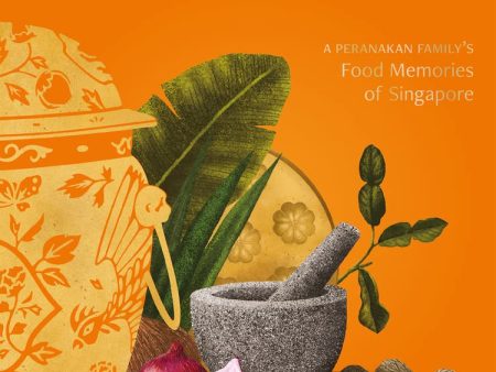 Growing Up In A Nonya Kitchen: A Peranakan Family’s Food Memories of Singapore (Sharon Wee) *Signed* Hot on Sale