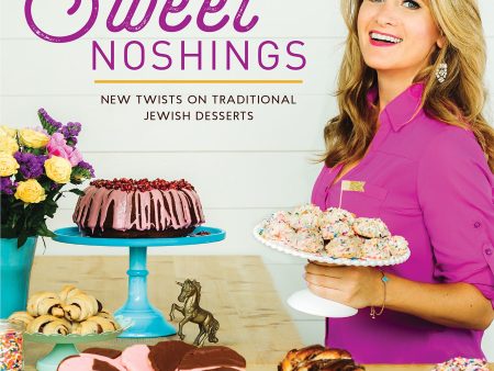 Sweet Noshings: New Twists on Traditional Jewish Desserts (Amy Kritzer) *Signed* on Sale