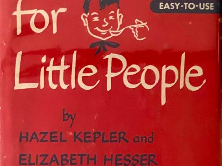 (Children s) Hazel Kepler & Elizabeth Hesser. Food for Little People on Sale