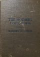 (Children s) Barbara Webb Bourjaily & Dorothy May Gorman. The Mother s Cook Book: How to Prepare Food for Children. Intro. on child feeding and health by Justin Garvin, M.D. Discount