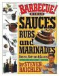 Barbecue Bible! Sauces, Rubs & Marinades by Steven Raichlen For Cheap