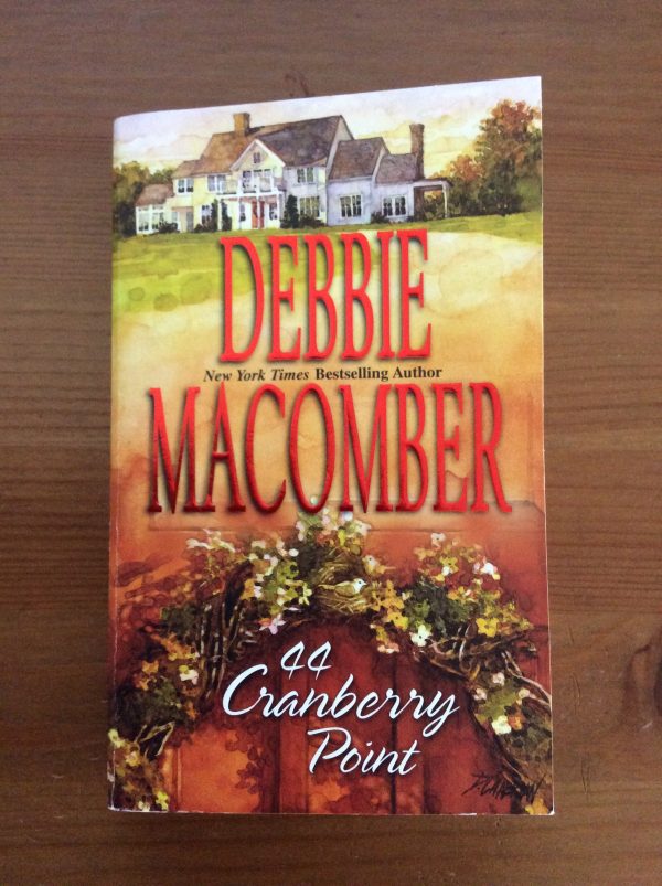 44 Cranberry Point by Debbie Macomber (2004, Paperback) Online Sale