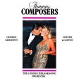 The London Philharmonic Orchestra - Famous Composers: George Gershwin, Lerner & Loewe CD on Sale